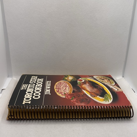 The Toronto Star Cookbook by Jim White Spiral Bound 1983 - Picture 7 of 11